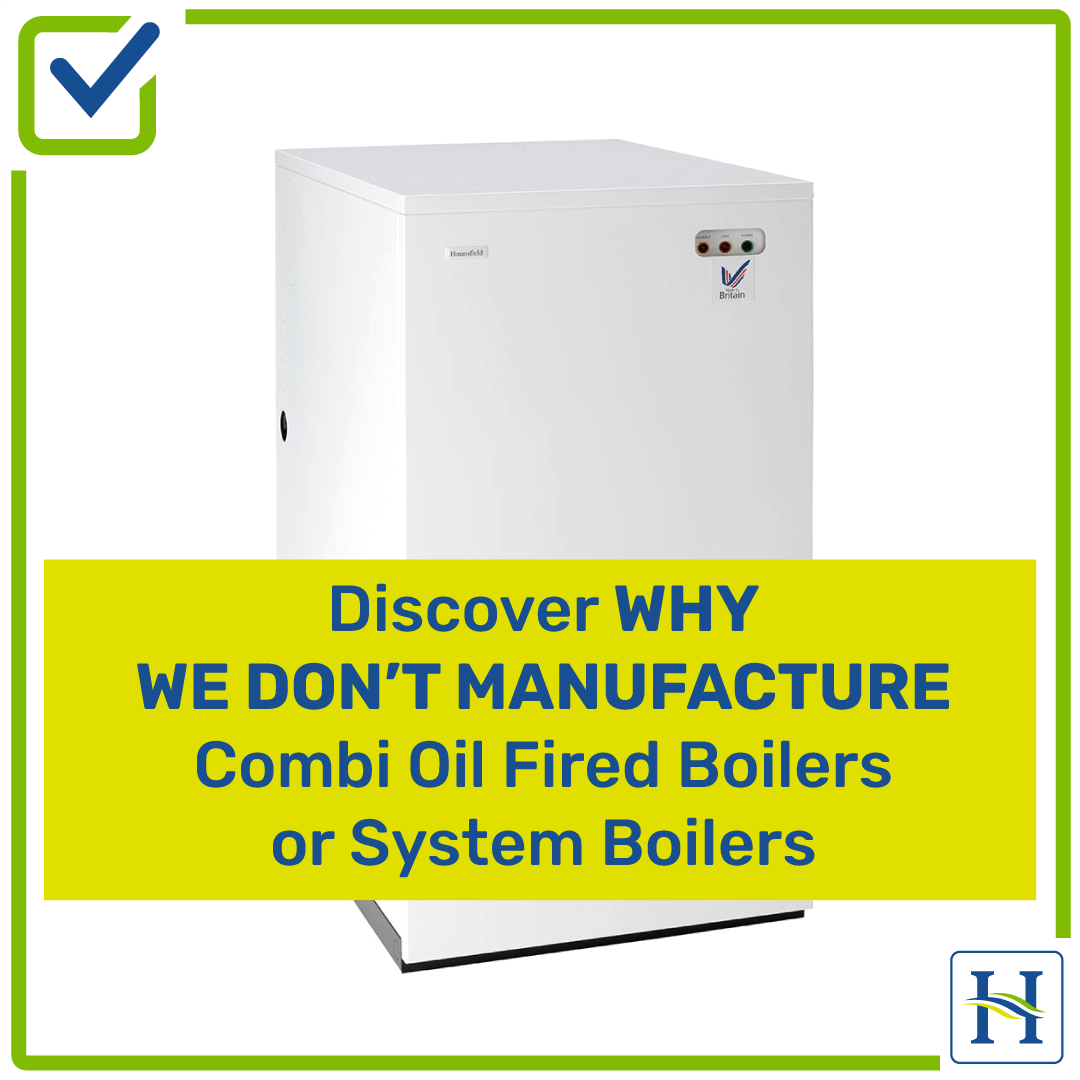 No Combi Boilers at Hounsfield Boilers